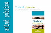 Salud Jovenpagina.jccm.es/sanidad/salud/promosalud/pdf/Programa_Salud_Joven.… · ciclos educativos de la enseñanza oficial regulan y estructuran contenidos que desarrollan temas
