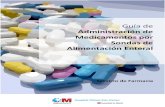 Guía de Administración de Medicamentos por Sondas …cuidarypaliar.es/.../2016/11/...por-sondas-de-alimentacion-enteral.pdf · Guía de Administración de Medicamentos por Sondas