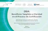 Beneficios Tangibles y Claridad en el Proceso de …comcenoreste.org.mx/wp-content/uploads/2018/04/Benefici...OEA: Beneficios Tangibles y Claridad en el Proceso de Certificación Administración