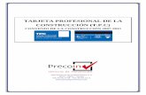 Tarjeta Profesional de la Construccion TPCprecoinprevencion.com/media/tarjeta_profesional_construccion.pdf · TARJETA PROFESIONAL DE CONSTRUCCIÓN Página 3 de 32 LA TARJETA PROFESIONAL