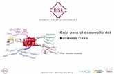 Guía para el desarrollo del Business Case - sela.org · El propósito de esta fase es establecer el caso para la iniciativa y definir la necesidad de la inversión. ... objetivo