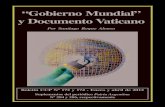 “Gobierno Mundial” y Documento Vaticanositio.patriaargentina.org/blog/wp-content/uploads/2012/01/Gobierno... · “Gobierno Mundial” y Documento Vaticano Por Santiago Roque