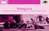9 789707 531321 Yaquis - cdi.gob.mx · Nota sobre el autor José Luis Moctezuma Zamarrón es doctor en antropología lingüística por la Universidad de Arizona y profesor investigador