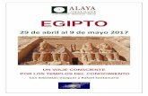EGIPTO - viajes.alayasalus.comviajes.alayasalus.com/wp-content/uploads/sites/11/2016/10/EGIPTO... · templo de amon en karnak museo de luxor día 5 3 de mayo templo de horus en edfu