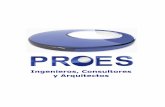 Ingenieros, Consultores y Arquitectos - PROESweb.proes.engineering/media/42617/presentacion_espa_ol.pdf · 2. Somos una consultora independiente que se dedica a la realización de