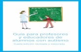 Guía para profesores y educadores de alumnos con …autismocastillayleon.com/wp-content/uploads/2016/06/guia_para_pro... · Pasos para construir Historias sociales ... BIBLIOGRAFÍA