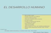 EL DESARROLLO HUMANO - macareo.pucp.edu.pemacareo.pucp.edu.pe/~mplaza/002/econper/desarrollo_humano.pdf · Promedio de años de estudio de la población de 25 y más años, que expresa
