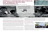 PRESA HIDROELÉCTRICA DE SANTA RITA EN … · terfieren en el disfrute de los derechos humanos protegidos por el Dere-cho Internacional. ... 5. CAO Ombudsman, “Guatemala / Real