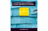 7 Estrategias para implementar La Felicidad … · creyentes en que la calidad de vida y los niveles de felicidad de los trabajadores, impactan de manera también positiva los ...