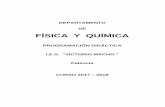 FÍSICA Y QUÍMICA - iesvictoriomacho.comiesvictoriomacho.com/web/assets/FÍSICA-Y-QUÍMICA.pdf · aprendizaje de Física y Química se ... social en las vertientes técnica y humana.
