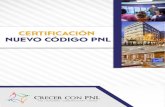 NUEVO CODIGO PNL - crecerconpnl.com · • Expecialista en Hipnosis Ericksoniana. • Colaborador de formación de: Certificacion Coach Practitioner, Master y Trainer´s Training