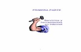 PRIMERA PARTE Servicios y herramientas en Interneteducoas.org/.../contenido/valzacchi/ValzacchiCapitulo-1New.pdf · 1 Servicios y herramientas en Internet PRIMERA PARTE . 3 CAPÍTULO