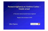 Farmacovigilancia en América Latina – Estado actual · 4º Encuentro Internacional de Farmacovigilancia ... el objetivo ¿es estar en el programa? infranotificación ¿sólo números?