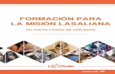 Formación para la Misón Lasaliana Layout 1lasalle.org/wp-content/uploads/2012/03/Cuadernos-MEL-51-Formación... · el ministerio que la Iglesia ... es ofrecerles la posibili-dad