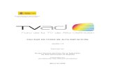 TH2 Calidad de vídeo en TVAD - televisiondigital.gob.es · relaciones complejas entre los parámetros de calidad objetivos y la calidad de imagen ... procedimiento de prueba adoptado.