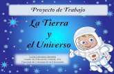 La Tierra y el Universo - Universidad de Córdoba · desarrollado en el nivel de 3 años, ... está formada, movimiento de la Tierra) y el UNIVERSO (los planetas, el sistema solar,