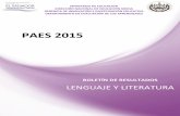 Boletín de Resultados PAES 2015 Lenguaje y Literatura PAES 2015/Boletín PAES 2015... · Boletín de Resultados PAES 2015 Lenguaje y Literatura 8 1.3 Porcentaje de estudiantes en