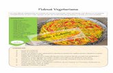 Fideuá Vegetariana - dietistasynutricion.com · Está realmente muy buena y si la quieres ... pimiento, luego agregar las judías verdes y por último el calabacín y las setas.