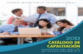 FOR CAPACITY DEVELOPMENT CATÁLOGO DE - imf.org · página 2 | Mensaje de la Directora Me complace presentar el catálogo de cursos del Instituto de Capacitación del FMI. Este nombre