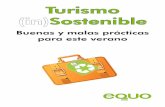Turismo (in)Sostenible - partidoequo.espartidoequo.es/wp-content/uploads/2016/12/practicas-turismo... · Buenas y malas prácticas para este verano . Turismo (in)Sostenible ... para