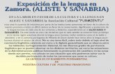 Exposición de la lengua en Zamora. (ALISTE Y … Exposicion.pdf · en la vecina región asturiana (donde la lengua astur-leonesa recibe nombres como el de bable o asturiano) y en