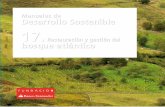 Restauración y gestión del bosque atlántico - FNYHfnyh.org/wp-content/uploads/2016/05/manual-bosque-atlantico-web.pdf · la historia humana sobre este territorio del norte español