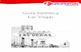 Guía turística Las Vegas - grupomasviajes.com · Índice Informacion Importante 3 Mapa 5 Las Vegas 6 Donde comer 7 Donde comprar 8 Espectáculos 10 Como moverse 12 Excursiones 13