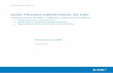 NUBE PRIVADA EMPRESARIAL DE EMC - Dell EMC … · Nube privada empresarial de EMC 5 . Infraestructura de EMC y VMware, sistemas VCE Vblock Resumen . Este documento describe la arquitectura
