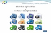 Sistemas operativos y software computacional - … · Sistemas Operativos y Software Computacional 3 de 57 Definición de sistema operativo ... componentes de la computadora funcionen