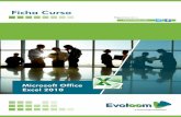 curso microsoft office excel 2010 - evoloom.com · Excel 2010 es una hoja de cálculo de Microsoft Office que permite realizar ... excel 2010, ofimatica, curso e-learning, hoja de