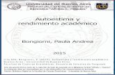 Autoesti ma rendimiento académico - UBAbibliotecadigital.econ.uba.ar/download/tpos/1502-0922_BongiorniPA.pdf · Cita APA: Bongiorni, p, (2015), Autoestima y rendimiento académico,