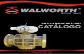 VÁLVULA MACHO DE ACERO CATÁLOGO - …walworth.com/wp-content/uploads/2017/11/macho_acero_2017_1.pdf · 4 WALWORTH WALWORTH es una compañía fabricante de válvulas industriales