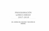 PROGRAMACIÓN LOMCE DIBUJO 2017‐2018ies-sierradelsegura.centros.castillalamancha.es/sites/ies-sierra... · programaciÓn lomce dibujo 2017‐2018 ies. sierra del segura y secciÓn