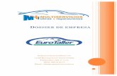 DOSSIER DE EMPRESA - Grupo Multiservicios · especialidad las reparaciones de chapa y pintura “MULTIMARCA”. Además ofrecemos a nuestros clientes: -Mecánica y electricidad -Vehículo