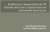 Ing. Nicolás Serrano nserrano@bcu.gub - m.isaca.org · seguridad adecuada de los sistemas, ... Auditoría de la estructura, ... Auditoría sobre los otros conceptos vistos