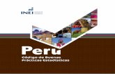 APROBACIÓN DEL CÓDIGO DE BUENAS … · sector privado y la sociedad en general. El Código de Buenas Prácticas Estadísticas del Perú representa un conjunto de principios