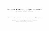 Anna Freud. Una mujer y un destino - Novedades - … · Introducción al Psicoanálisis para Educadores, Editorial Paidós, ... «Anna Freud, la menor de los seis hijos que tuvieron