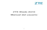 ZTE Blade A510 Manual del usuariodownload.ztedevice.com/support/product/520/... · Flash Cámara trasera Micrófono auxiliar Micrófono principal 10 . Conozca las teclas Tecla Función