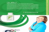 CAL MAG D - amway.com.hn · el calcio. Cal Mag D de NUTRILITE™ ofrece la proporción apropiada de calcio, magnesio y vitamina D para estimular el máximo potencial de absorción