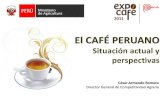 El CAFÉ PERUANO - Infocafes – El portal Infocafés es ...infocafes.com/.../uploads/2015/09/Cesar_Romero_El_Cafe_Peruano.pdf · Ene Feb Mar Abr May Jun Jul Ago Set Oct Nov Dic ...