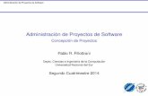 Administración de Proyectos de Software - Concepción …prf/teaching/APS14/downloads/Teoria/Concepcion… · Administración de Proyectos de Software Condiciones de Satisfacción
