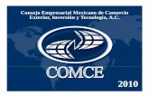 Consejo Empresarial Mexicano de Comercio Exterior ... · hombres de negocios y líderes empresariales en el ámbito internacional Ser una puerta deentdtrada dldel sector pridivado