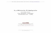 La Historia Primigeniaes.thirdmill.org/seminary/manuscripts/sPRH03_manuscript.pdf · 2013-04-23 · juntos y en armonía en los versículos 1 al 2a. ... historia, de los versículos