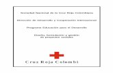 Cruz Roja Colombi a - solucionesONG.org · Sociedad Nacional de la Cruz Roja Colombiana ... se irán determinando en orden de prioridad, los elementos claves componentes de una situación