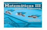 Plan 2015 Matemáticas III - dgep.uas.edu.mxdgep.uas.edu.mx/librosdigitales/3er_SEMESTRE/19_matematicas_III.pdf · VIII Unidad 1 RELACIONES ENTRE ÁNGULOS. CONSTRUCCIONES DE FIGURAS
