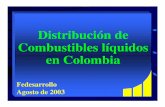 Distribución de Combustibles líquidos en Colombia · El Salvador X Estados Unidos X */ ... • Estructura del mercado de combustibles 30 ... el número de estaciones de servicio