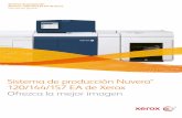 Sistema de producción Nuvera 120/144/157 EA de … · de Xerox proporciona una calidad de imagen comparable a la de offset. Tóner EA innovador El tóner de partículas finas EA