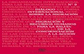 N° 9 CONSAGRADA AL PRINCIPIO DE QUE …publications.iom.int/bookstore/free/IDM_9_SP.pdf · (CMMI, Las migraciones en un mundo interdependiente, 2005) La Organización Internacional