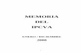 MEMORIA DEL IPCVA - Instituto de la Promoción de … · necesaria a la hora de tomar decisiones empresariales y estratégicas. ... estructurales y que tienen plazos de ... El IPCVA