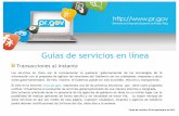Guia de Servicios en Línea - PR.gov de Servicios En Linea.pdf · Guías de servicios en línea Transacciones al instante Los servicios en línea son la incorporación al quehacer